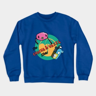 the CHACHA & HAZEL show Crewneck Sweatshirt